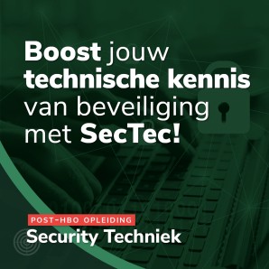  Boost je kennis met onze Post-HBO opleiding Security Techniek (SecTec) 